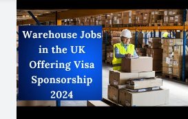 warehouse jobs in uk with visa sponsorship